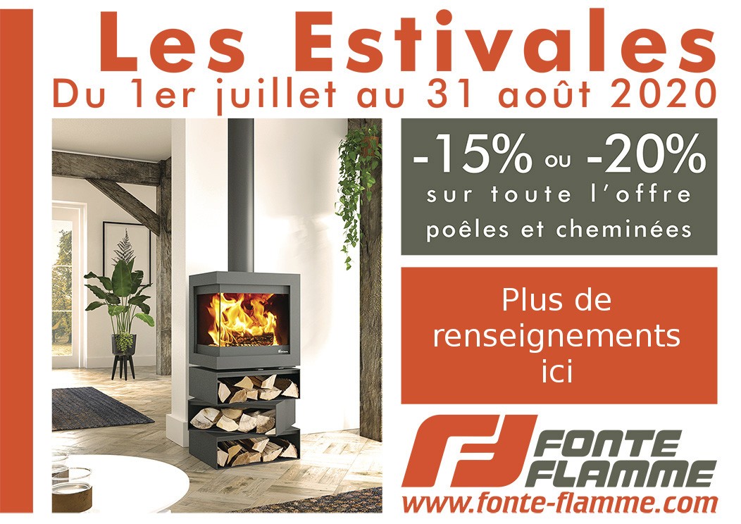 Promotions Fonte Flamme : Les Estivales | Cheminées Viano Promotions Fonte Flamme : Les Estivales | Cheminées Viano